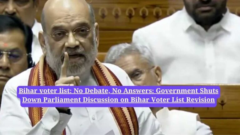 Bihar voter list: No Debate, No Answers: Government Shuts Down Parliament Discussion on Bihar Voter List Revision