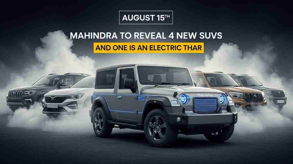Mahindra to Reveal 4 New SUVs on August 15th—And One Is an Electric Thar
