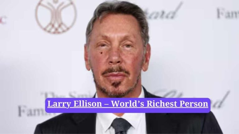 Larry Ellison Becomes World’s Richest Person, Surpasses Elon Musk – Oracle Shares Soar, Wealth Jumps by $101 Billion