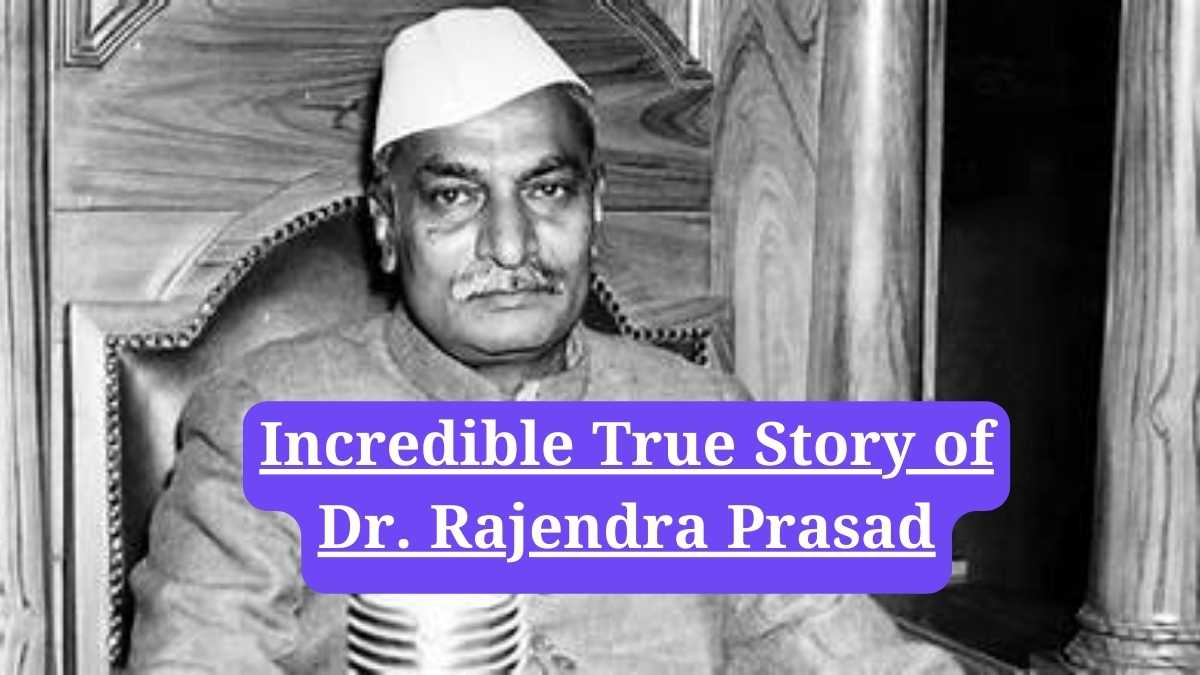 Dr. Rajendra Prasad: Incredible True Story of Dr. Rajendra Prasad