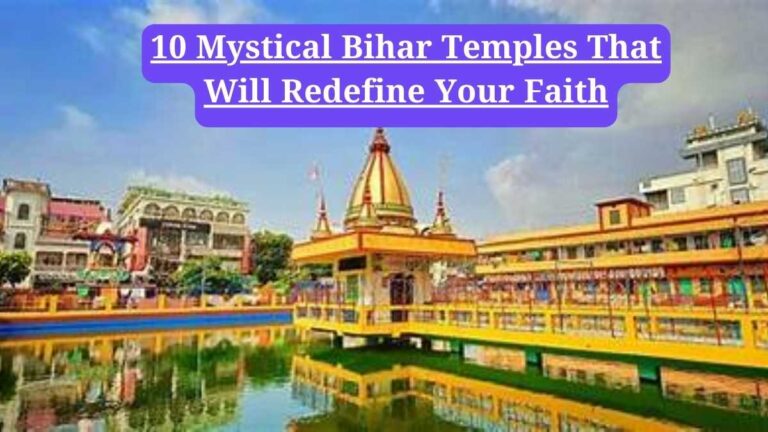Bihar tourism: 10 Mystical Bihar Temples That Will Redefine Your Faith