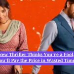 Ek Chatur Naar Review: This New Thriller Thinks You're a Fool, and You'll Pay the Price in Wasted Time