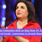 Bigg Boss 19: Farah Khan Unleashes Hell on Bigg Boss 19, Demolishes 'Control Freak' Contestant in Brutal Showdown