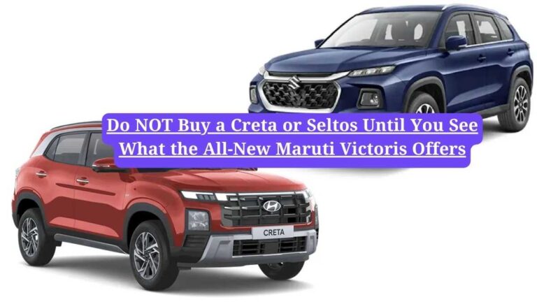 Maruti Victoris vs Hyundai Creta: Do NOT Buy a Creta or Seltos Until You See What the All-New Maruti Victoris Offers