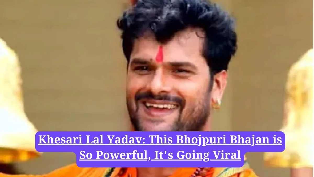 Khesari Lal Yadav: This Bhojpuri Bhajan is So Powerful, It's Going Viral