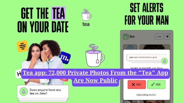 Tea app: 72,000 Private Photos From the "Tea" App Are Now Public