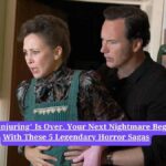 The Conjuring: 5 Terrifying Horror Franchises to Watch After 'The Conjuring: The Last Rites