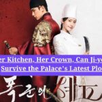 Netflix India K-dramas: Her Kitchen, Her Crown, Can Ji-yeong Survive the Palace's Latest Plot?