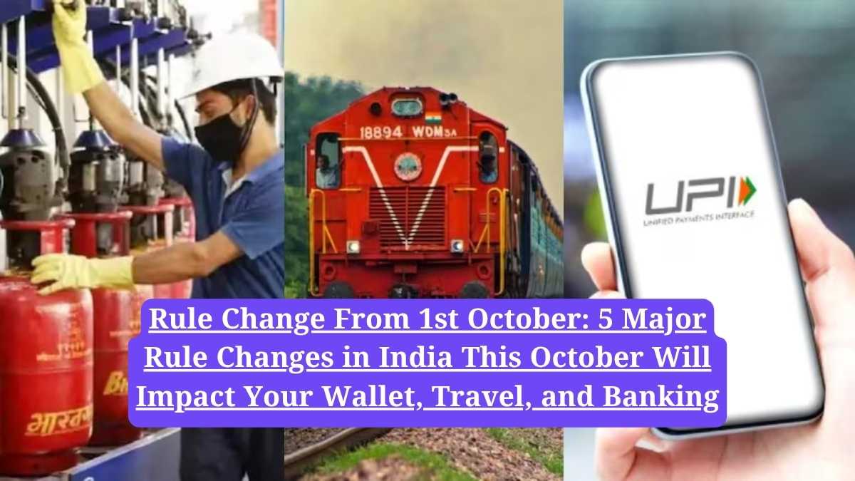 Rule Change From 1st October: 5 Major Rule Changes in India This October Will Impact Your Wallet, Travel, and Banking